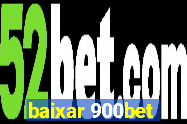 baixar 900bet